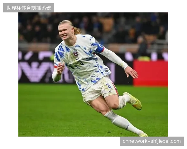 哈兰德领衔挪威时隔28年重返世界杯，北欧海盗欲扮演黑马角色